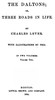 The Daltons; Or, Three Roads In Life. Volume II (of II)
