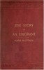 Reminiscences: The Story of an Emigrant