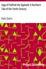 Saga of Halfred the Sigskald: A Northern Tale of the Tenth Century