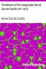 The Memoirs of the Conquistador Bernal Diaz del Castillo, Vol 1 (of 2)