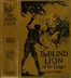 The blind lion of the Congo