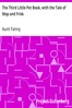 The Third Little Pet Book, with the Tale of Mop and Frisk