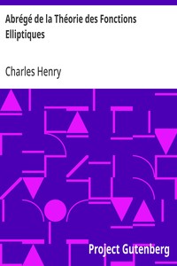 Abrégé de la Théorie des Fonctions Elliptiques