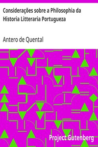 Considerações sobre a Philosophia da Historia Litteraria Portugueza