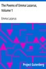 The Poems of Emma Lazarus, Volume 1