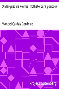O Marquez de Pombal (folheto para poucos)