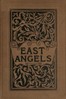 East Angels: A Novel
