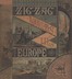 Zigzag Journeys in Europe: Vacation Rambles in Historic Lands