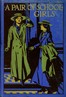 A Pair of Schoolgirls: A Story of School Days