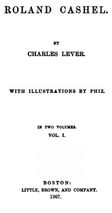 Roland Cashel, Volume I (of II)