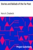 Stories and Ballads of the Far Past