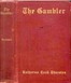 The Gambler: A Novel