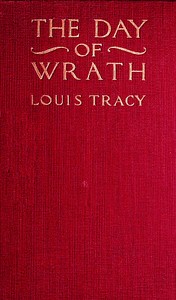 The Day of Wrath: A Story of 1914