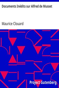 Documents Inédits sur Alfred de Musset