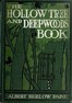 The Hollow Tree and Deep Woods Book