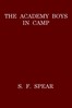 The Academy Boys in Camp
