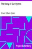The Story of Our Hymns