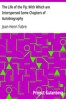 The Life of the Fly; With Which are Interspersed Some Chapters of Autobiography