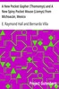 A New Pocket Gopher (Thomomys) and A New Spiny Pocket Mouse (Liomys) from Michoacán, Mexico