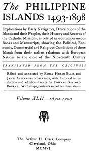The Philippine Islands, 1493-1898, Volume 42, 1670-1700