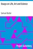 Essays on Life, Art and Science