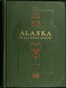 Alaska, the Great Country