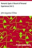 Romantic Spain: A Record of Personal Experiences (Vol. I)