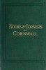 Nooks and Corners of Cornwall