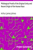 Philological Proofs of the Original Unity and Recent Origin of the Human Race