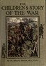 The Childrens' Story of the War, Volume 2 (of 10)