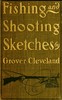 Fishing and Shooting Sketches