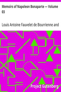 Memoirs of Napoleon Bonaparte — Volume 03