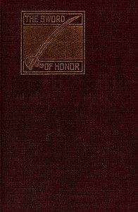 The Sword of Honor; or, The Foundation of the French Republic