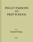 Peggy Parsons at Prep School