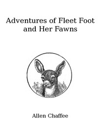 The Adventures of Fleet Foot and Her Fawns