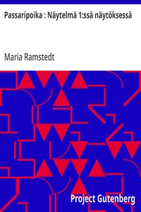Passaripoika : Näytelmä 1:ssä näytöksessä