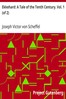 Ekkehard: A Tale of the Tenth Century. Vol. 1 (of 2)