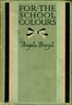 For the School Colours