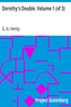 Dorothy's Double. Volume 1 (of 3)