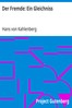 Der Fremde: Ein Gleichniss