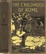 The Childhood of Rome