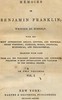Memoirs of Benjamin Franklin; Written by Himself. [Vol. 1 of 2]