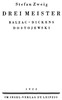 Drei Meister: Balzac, Dickens, Dostojewski