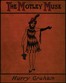 The Motley Muse (Rhymes for the Times)