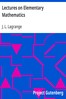 Lectures on Elementary Mathematics
