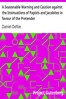 A Seasonable Warning and Caution against the Insinuations of Papists and Jacobites in favour of the Pretender