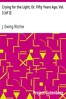 Crying for the Light; Or, Fifty Years Ago. Vol. 3 [of 3]