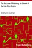 The Blockade of Phalsburg: An Episode of the End of the Empire