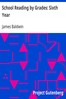 School Reading by Grades: Sixth Year