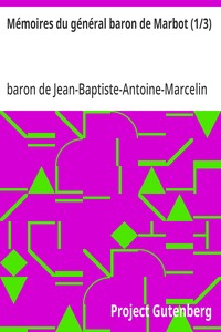 Mémoires du général baron de Marbot (1/3)